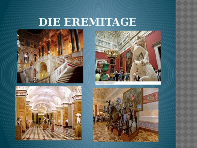 Die Eremitage