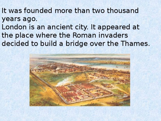 London is an ancient city